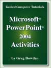 Microsoft PowerPOint 2004 Tutorials